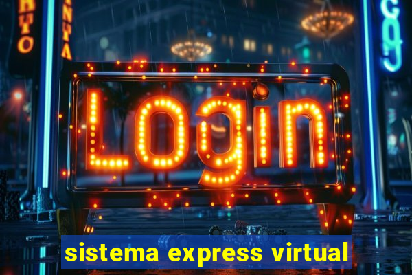 sistema express virtual